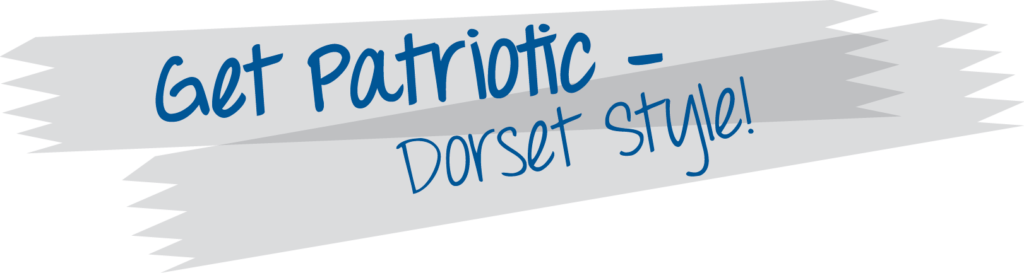 Get Patriotic Dorset